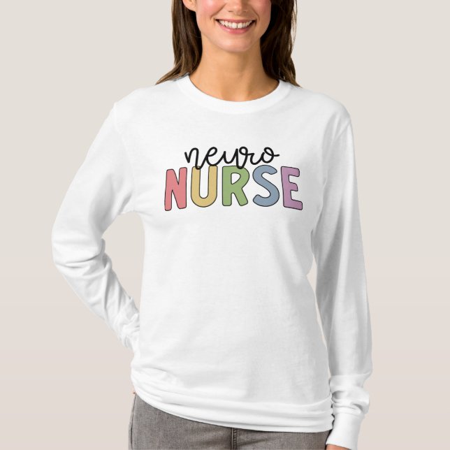Neuro Nurse Neuroscience Geschenke T-Shirt (Vorderseite)