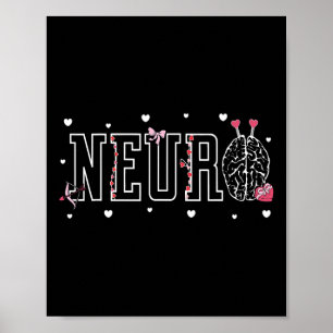 Neuro-Pflegekräfte Hirn Süßigkeiten Herz Neurowiss Poster