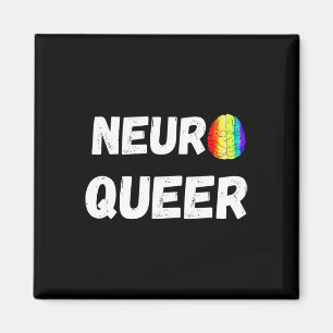 Neuro Que! Lgbtq Gay Pride! Neurodiverse Autisti Magnet