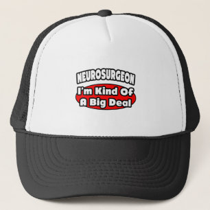 Neurochirurg.. Big Deal Truckerkappe