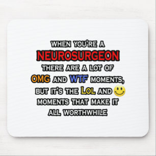 Neurochirurg ... OMG WTF LOL Mousepad