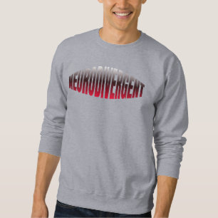 NeuroDIVERGENT Bewusstsein Moderne Neurovielfalt Sweatshirt
