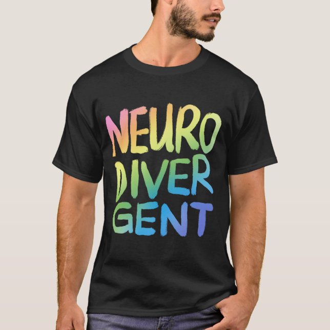 Neurodivergent (Text von Pastell-Regenbogen) T-Shirt (Vorderseite)