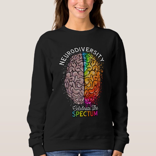 Neurodiversity Celebrate the Spectrum Men women ad Sweatshirt (Vorderseite)
