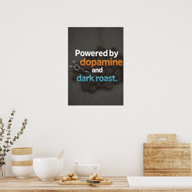  Neurodiversity Powered by Dopamine & Dark Roast  Poster (Küche)