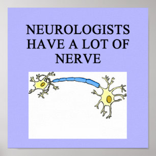 NEUROLOGE-Witz Poster