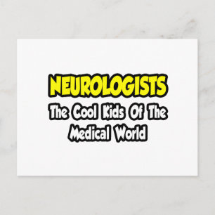 Neurologen... Coole Kinder medizinischer Welt Postkarte