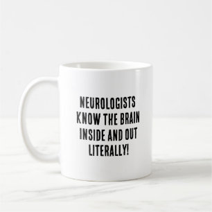 Neurologen kennen das Gehirn in und aus wörtlich Kaffeetasse