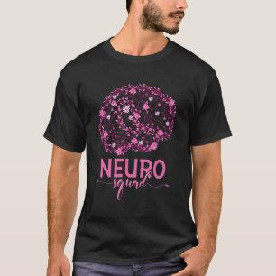 Neurologie Neuro Krankenschwester Neuro Techniker T-Shirt