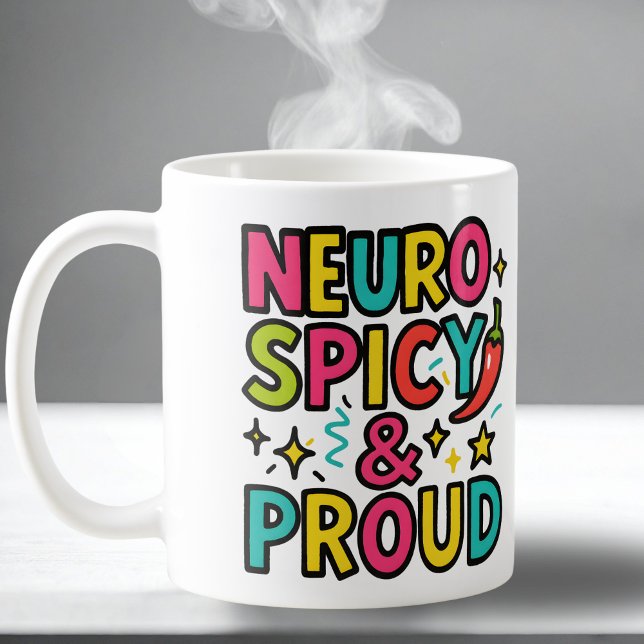 Neurospicy and Proud – Bright Neurodivergent Pride Kaffeetasse (Von Creator hochgeladen)