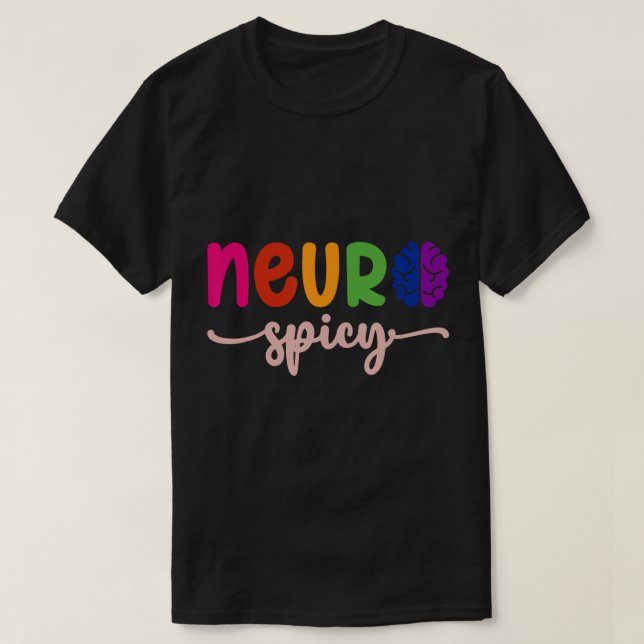 Neurospicy Neuro Spicy Neurotypical Neurodiversity T-Shirt (Design vorne)