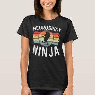 Neurospicy Ninja Neurodivergenz Neurodivergent ADH T-Shirt