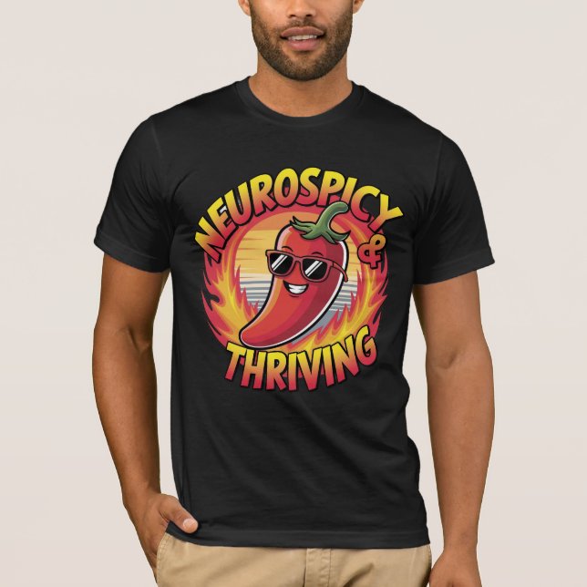 Neurospicy & Thriving T-Shirt (Vorderseite)