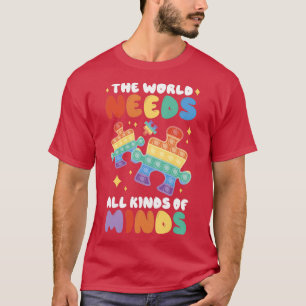 Neurovielfalt - die Welt braucht alle möglichen Ar T-Shirt