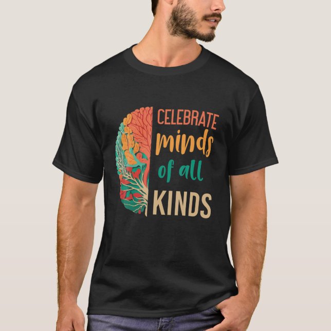Neurovielfalt feiert Minds aller Art von Autismus T-Shirt (Vorderseite)