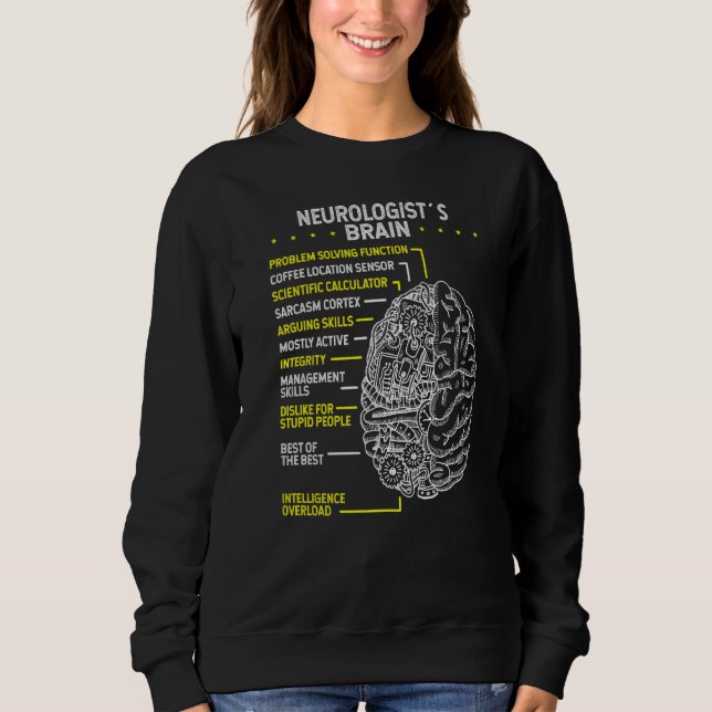 Neurowissenschafts-Brain Neurologist Neurology Sci Sweatshirt (Vorderseite)