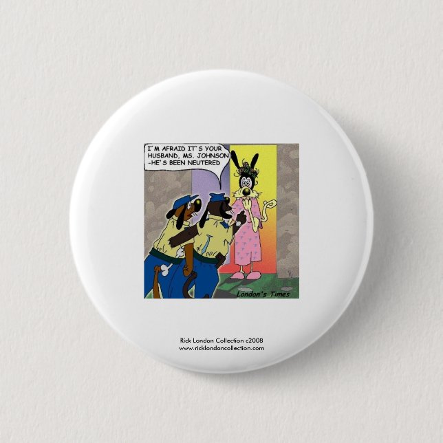 Neutered Dog Funny Cartoon Novelty Button (Vorderseite)