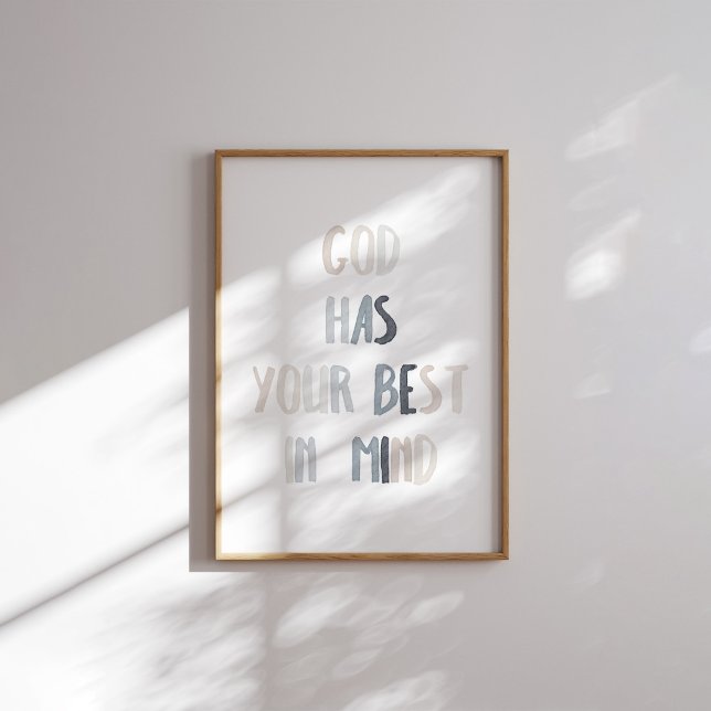 Neutraler Gott hat dein bestes im Kopf Poster (Von Creator hochgeladen)