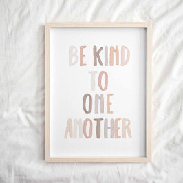 Neutraler Regenbogen Sei freundlich zu einem ander Poster