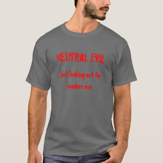 Neutrales Übel T-Shirt