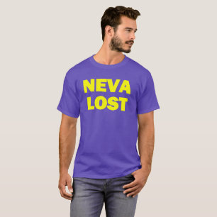 NEVA VERLOREN! T-Shirt