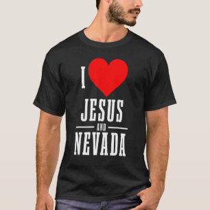 Nevada I Liebe Jesus und Nevada Christlich T-Shirt