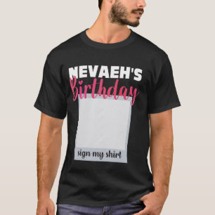 NEVAEH ITu2019S MEIN GEBURTSTAG MEIN SHIRT Adorabl