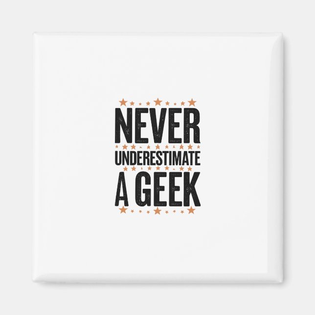 Neveffestimate a Geek Magnet (Vorne)