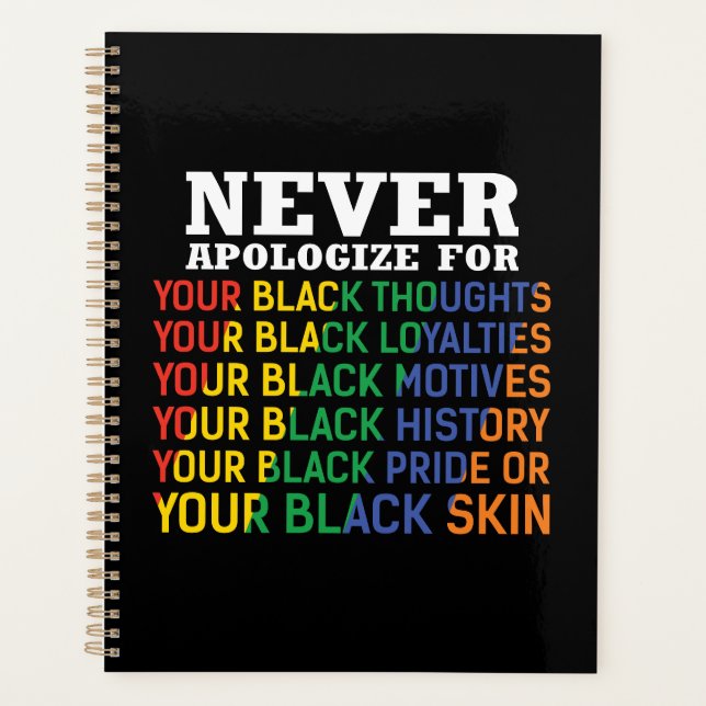 Never Apologize | Juneteenth | Black Pride Planer (Vorderseite)