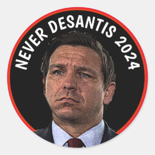 Never DeSantis 2024 Runder Aufkleber