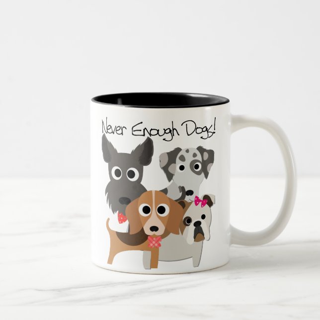 Never Enough Dogs Zweifarbige Tasse (Rechts)