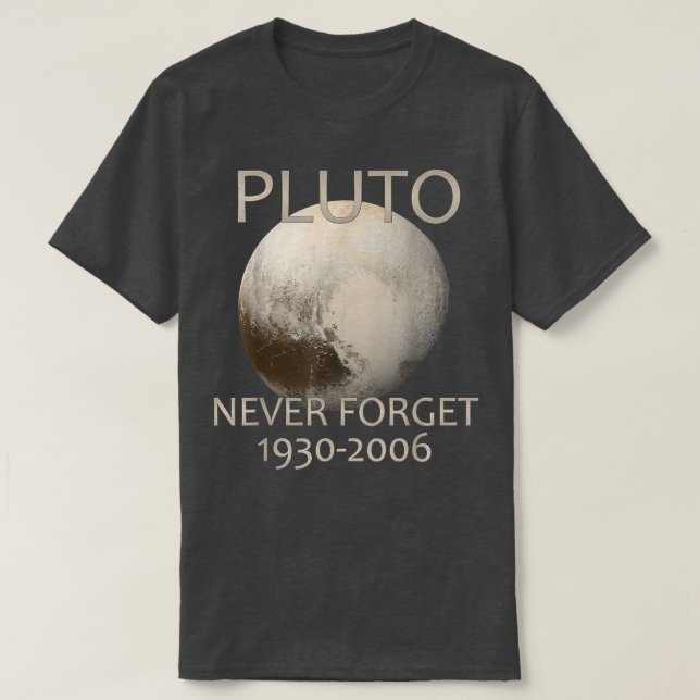 Never Forget Pluto Planet Space Science Nerdy Astr T-Shirt (Design vorne)