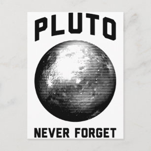 Never Forget Pluto Postkarte