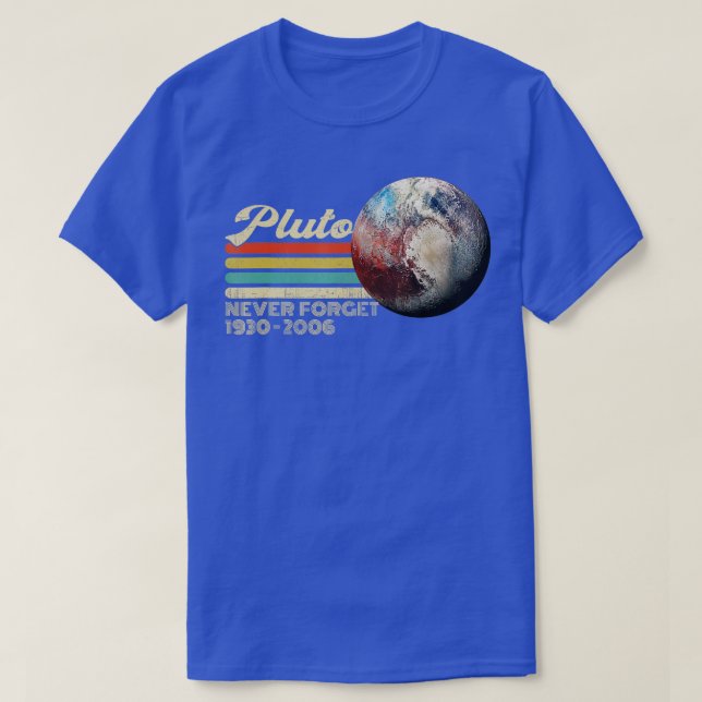 Never Forget Pluto T-Shirt (Design vorne)