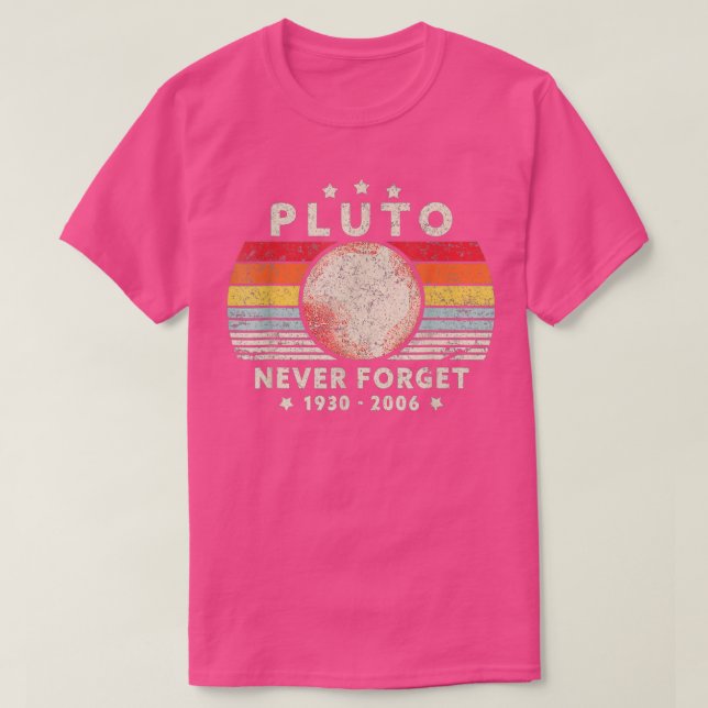 Never Forget Pluto T-Shirt (Design vorne)