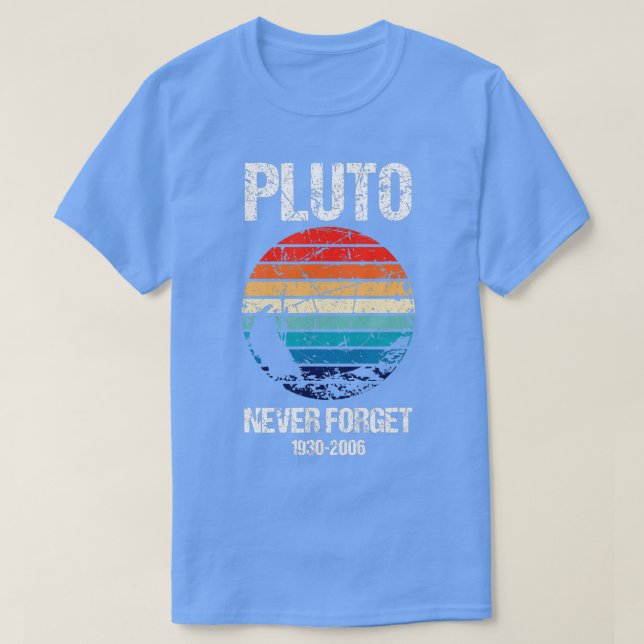 Never Forget Pluto T-Shirt (Design vorne)
