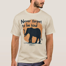 Never Forget To Be Kind Elephant Sunset Silhouette T-Shirt