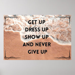 "Never Give Up" Positive Wall art Poster