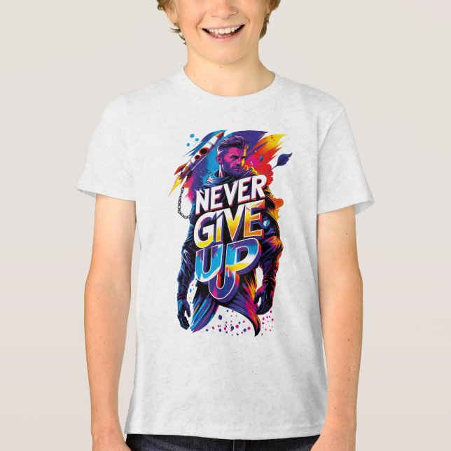 Never Give Up Tri-Blend Shirt (Vorderseite)