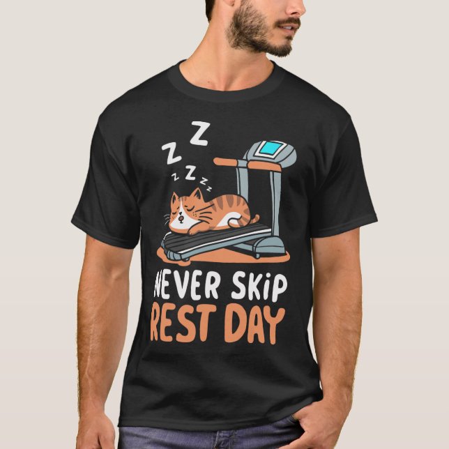 Never Skip Rest Day Funny Bodybuilding Cat Workout T-Shirt (Vorderseite)