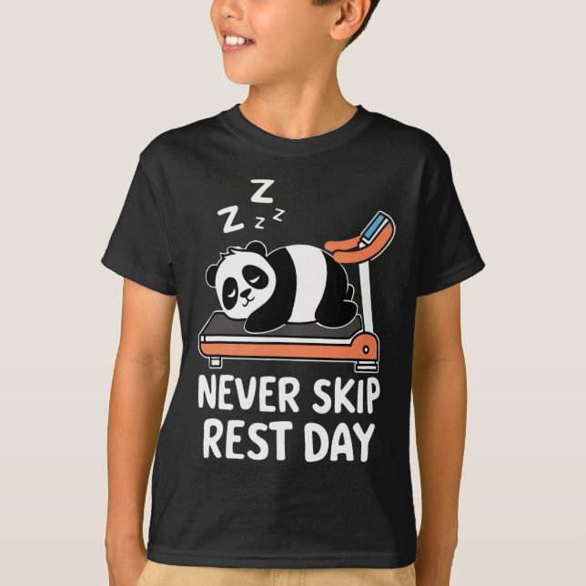 Never Skip Rest Day Funny Bodybuilding Panda Worko T-Shirt (Vorderseite)