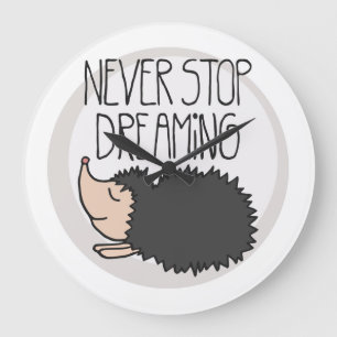 Never Stop Dreaming Große Wanduhr