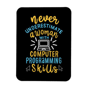 Never Underestimate A Woman With A Computer Magnet