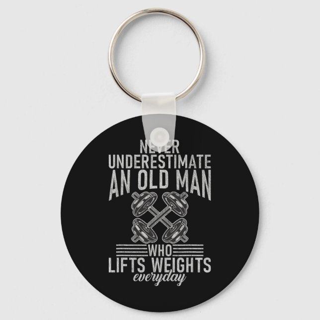 Never Underestimate An Old Man Who Lift Weights Bo Schlüsselanhänger (Vorderseite)