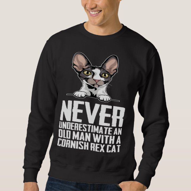 Never underestimate an old man with a cornish rex  sweatshirt (Vorderseite)