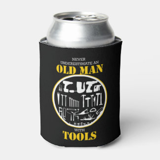 Never Underestimate An Old Man With Tools Handyman Dosenkühler