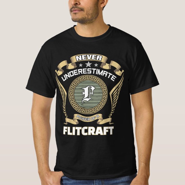 Never underestimate power of a FLITCRAFT T-Shirt (Vorderseite)