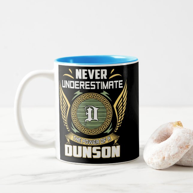 Never Underestimate The Power Of A Dunson Zweifarbige Tasse (Mit Donut)