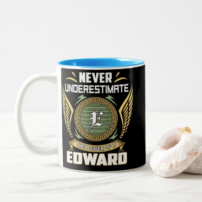 Never Underestimate The Power Of A Edward Zweifarbige Tasse (Mit Donut)