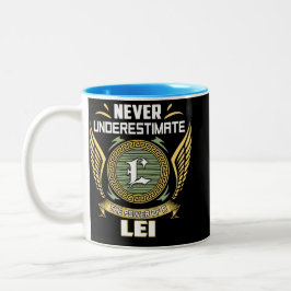 Never Underestimate The Power Of A Lei Zweifarbige Tasse